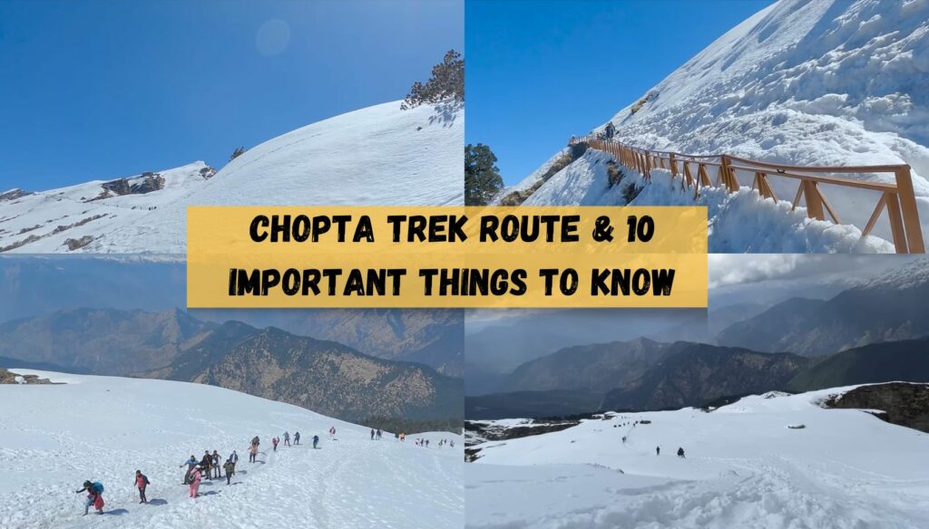 Chopta Trek route & 10 important things to know