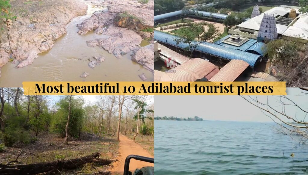 Most beautiful 10 Adilabad tourist places