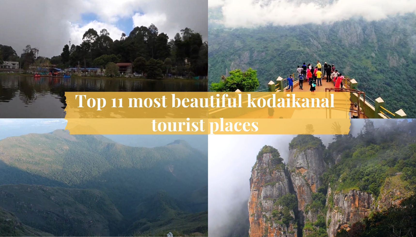 kodaikanal most popular tourist places