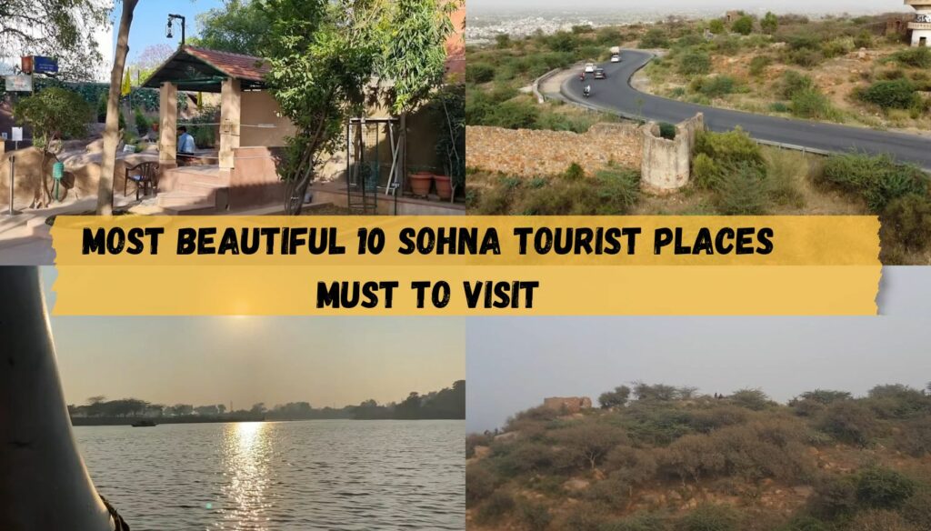 Most beautiful 10 Sohna tourist places