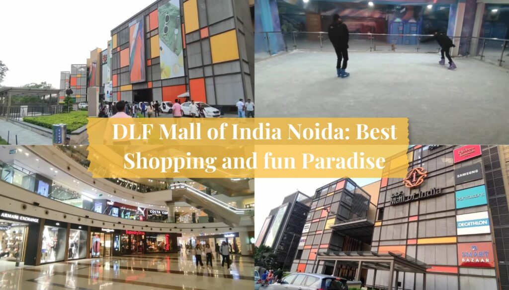 DLF Mall of India Noida