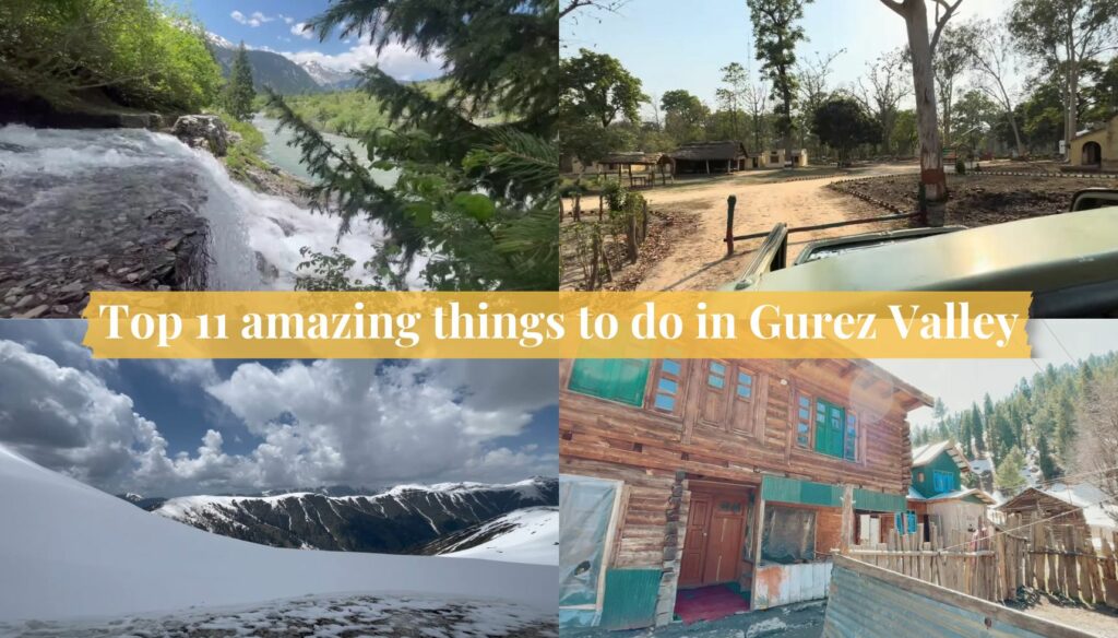 Top 11 amazing things to do in Gurez Valley