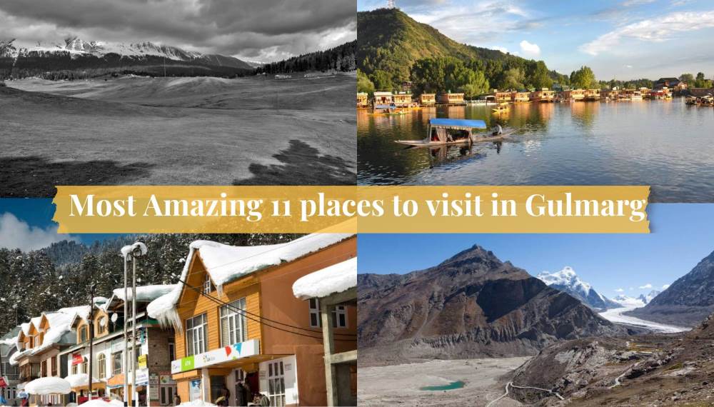 Most Amazing 11 places to visit in Gulmarg