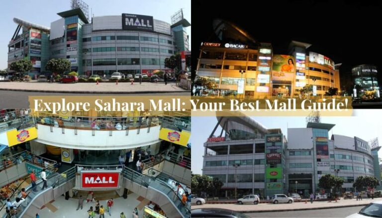 Explore Sahara Mall: Your Best Mall Guide! - TookMeHere