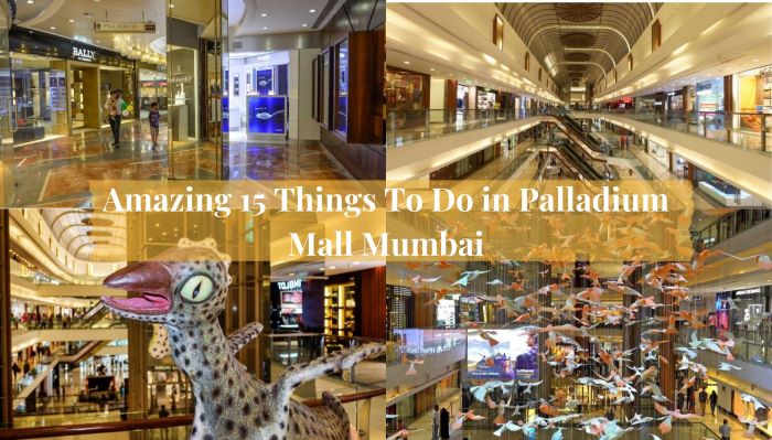 Things to do in Palladium Mall Mumbai