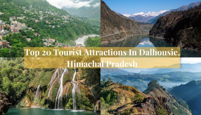 Tourist attractions in Dalhousie, Himachal Pradesh