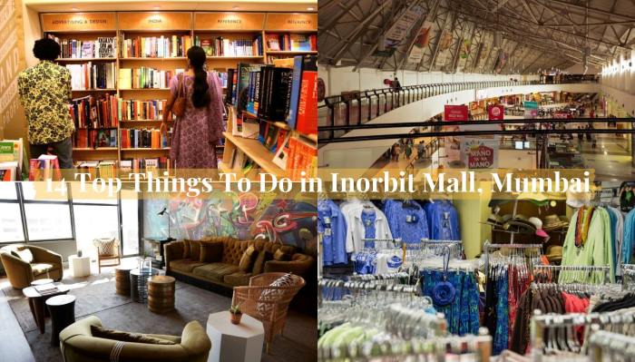 14 Top Things To Do in Inorbit Mall, Mumbai