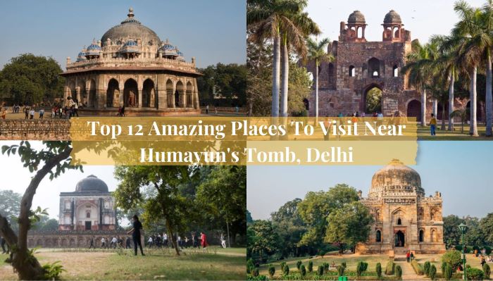 Places to visit near Humayun's tomb