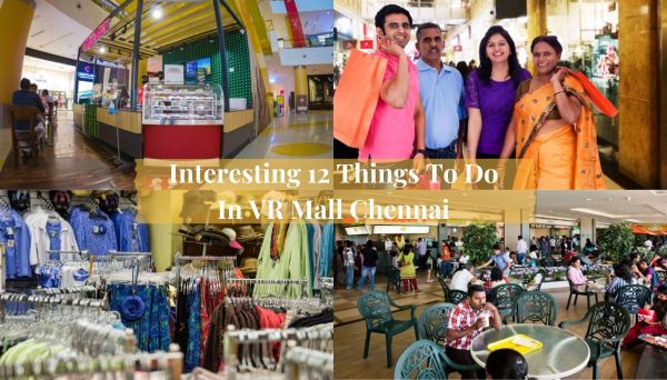 Things to do in VR Mall Chennai