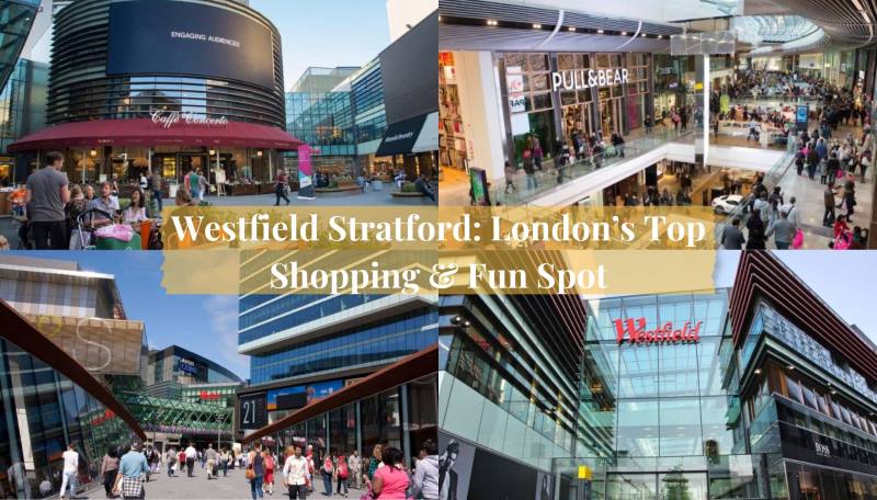 Westfield Stratford London